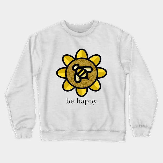 Be Happy! - Bee and Sun Flower Crewneck Sweatshirt by Megan Makes